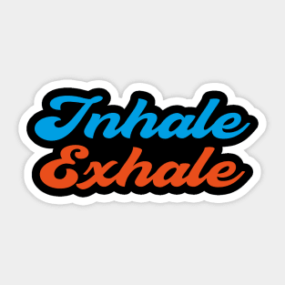 Inhale Exhale Yoga Meditation Sticker